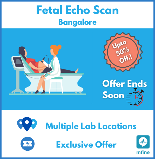 Cost of Fetal Echo Scan in Bangalore - mfine