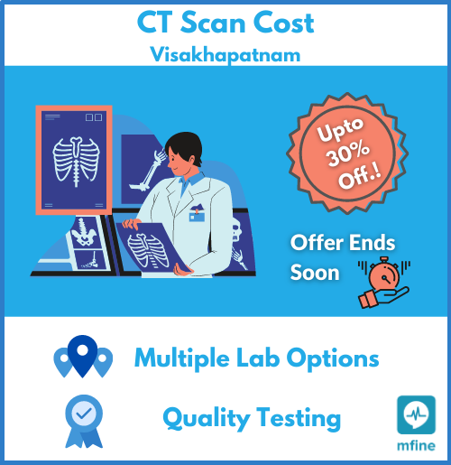 CT Scan Cost Near You in Visakhapatnam