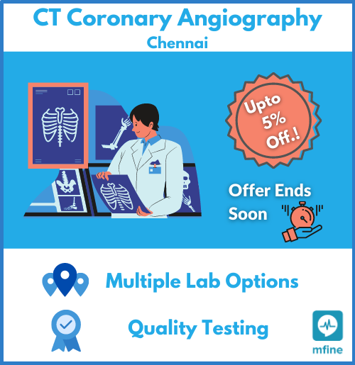 Avail 5% off on CT coronary angiography cost in Chennai
