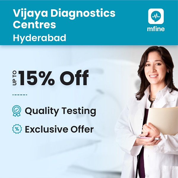 Up to 15% off on Vijaya Diagnostics, Hyderabad!