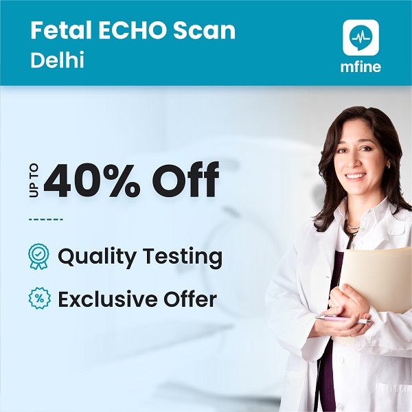 Avail Upto 40% Off on Fetal Echo Scan in Delhi!